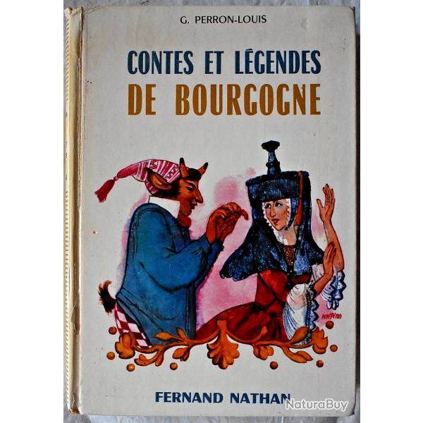 Contes et lgendes de Bourgogne - Georges Perron-Louis