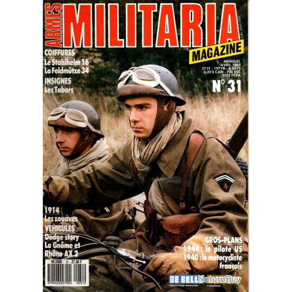 Militaria magazine 31 insignes tabors, casque d'acier 1915-18, dodge part 4, zouaves aout 14 , calot