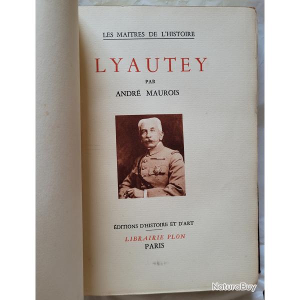 Lyautey - Andr� Maurois - Plon (1934)