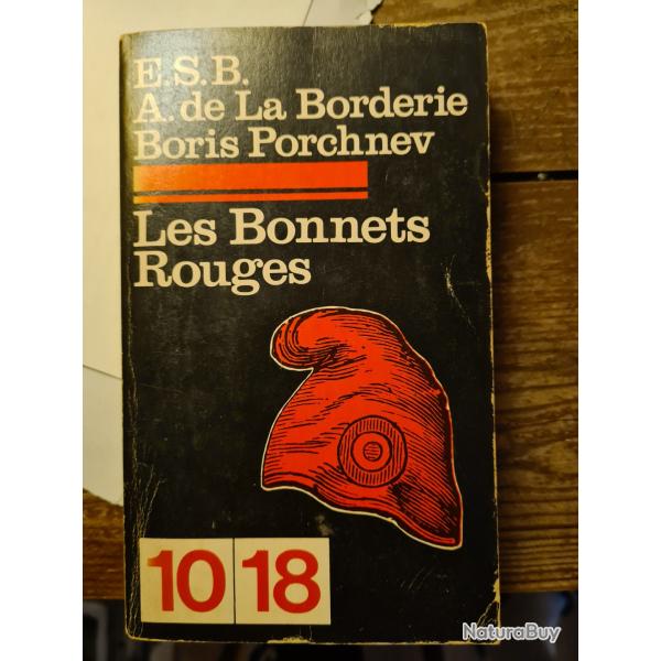 Les bonnets rouges E.S.B. A de la Borderie 10/18
