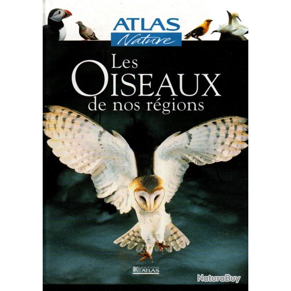 les oiseaux de nos r�gions atlas nature