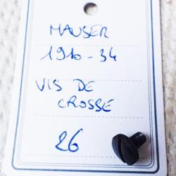 PI&Egrave;CE MAUSER MOD. 1910-34 Cal. 7.65Br - VIS DE CROSSE