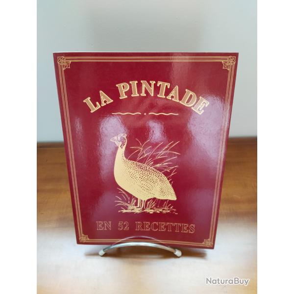 La pintade en 52 recettes,cuisine