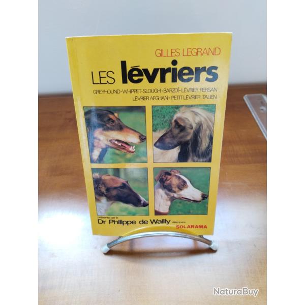 Les lvriers,gilles Legrand