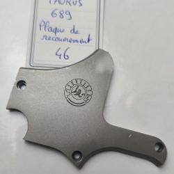 PI&Egrave;CE TAURUS MOD. 689 - PLAQUE DE RECOUVREMENT