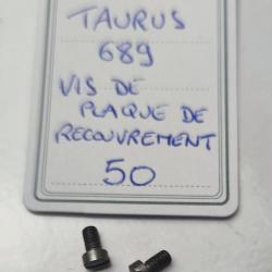 PI&Egrave;CE TAURUS MOD. 689 - VIS DE PLAQUE DE RECOUVREMENT
