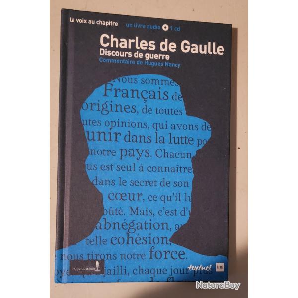 CHARLES de GAULE, discours de guerre.