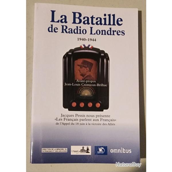 La bataille de Radio Londres 1940 - 1944