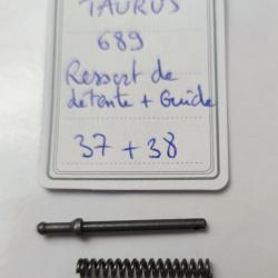 PI&Egrave;CE TAURUS MOD. 689 - RESSORT DE DETENTE + GUIDE