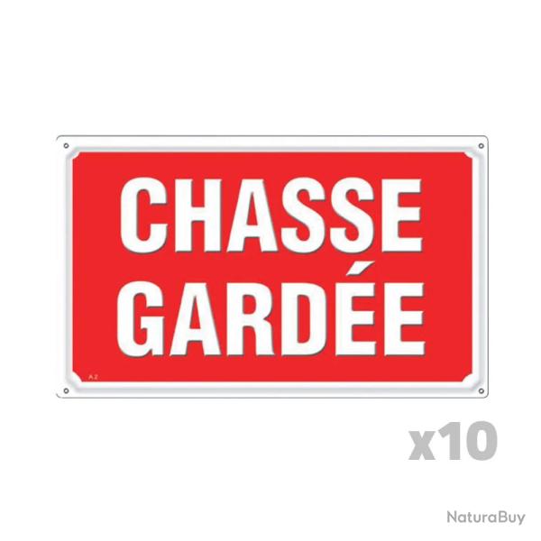 Lot de 10 Panneaux CHASSE GARD�E Akilux 26 X 20 cm
