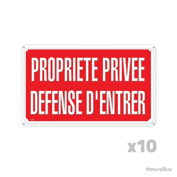 Lot de 10 Panneaux PROPRIETE PRIVEE DEFENSE D'ENTRER Akilux 35 x 25cm