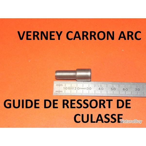 guide de ressort de culasse fusil VERNEY CARRON ARC - VENDU PAR JEPERCUTE (a4434)