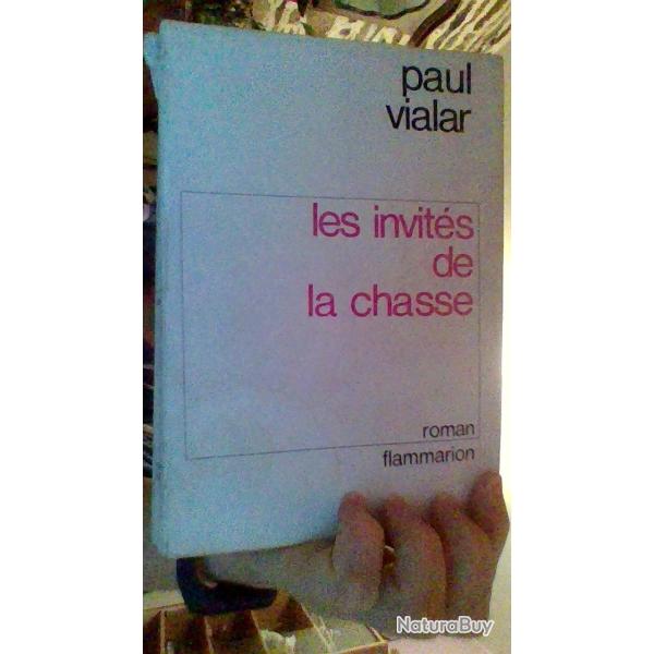 Les invits de la chasse par Paul Vialar - Flammarion -