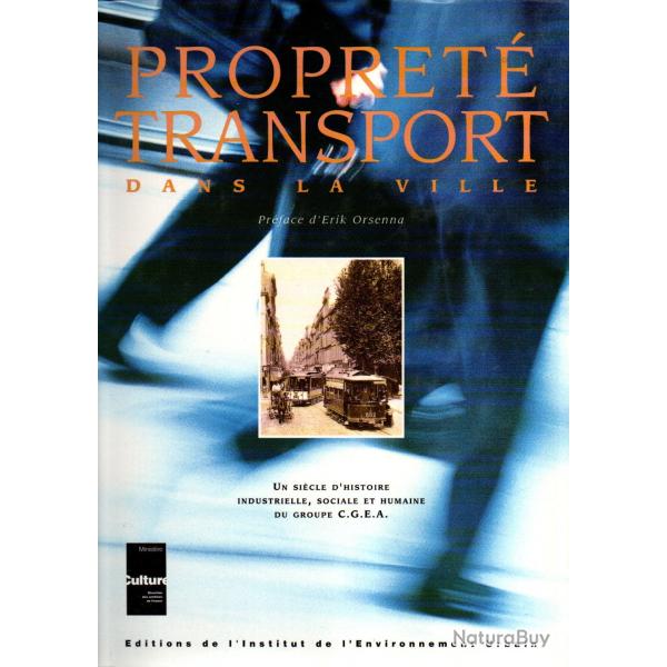 Propret�, transport dans la ville groupe c.g.e.a., Thierry Paillard, Francoise Sirot, Eric Marie