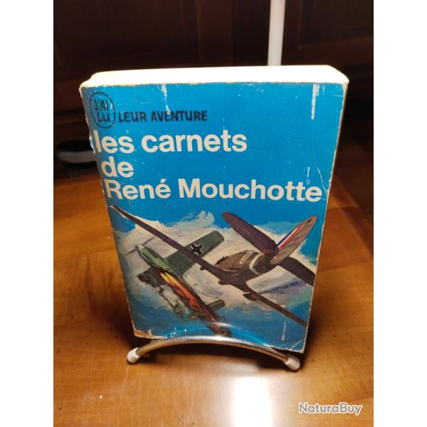 J'ai lu leur aventure,les carnets de Ren� Mouchotte