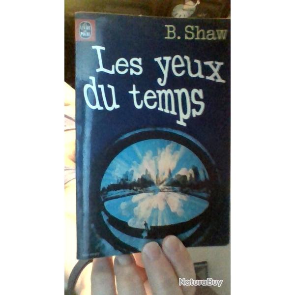 Les yeux du temps par B. Shaw - Le livre de poche -