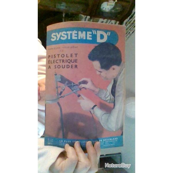 Systeme D numero 110 Fabriquez vous meme ce pistolet electrique a souder.
