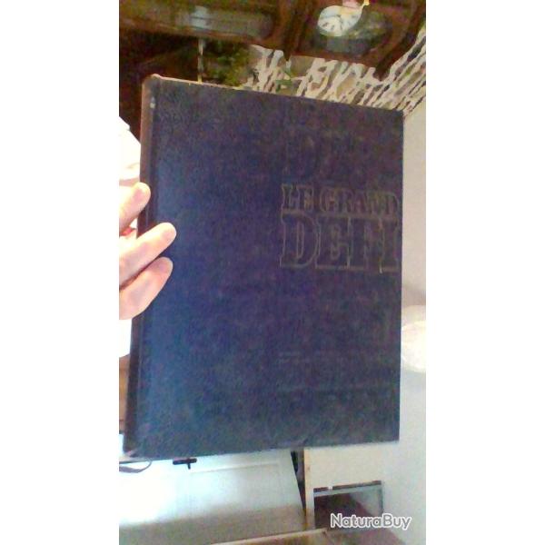 Le grand defi tome 1 Robert Laffont -