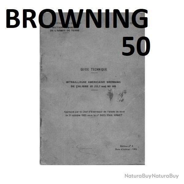 notice mitrailleuse BROWNING 50 M2 HB en FRANCAIS (envoi par mail) - VENDU PAR JEPERCUTE (m2561)