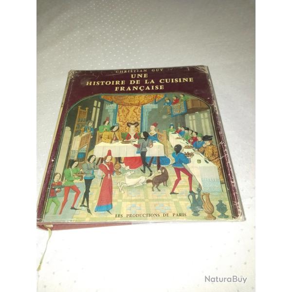 Une histoire de la cuisine fran�aise christian guy