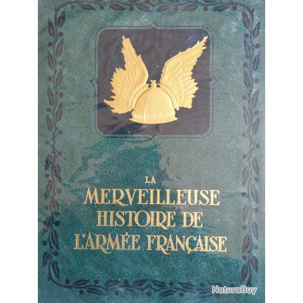 La merveilleuse histoire de l'arm�e fran�aise