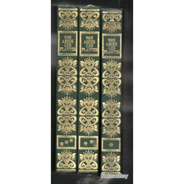 nos amies les plantes en 3 volumes 1977