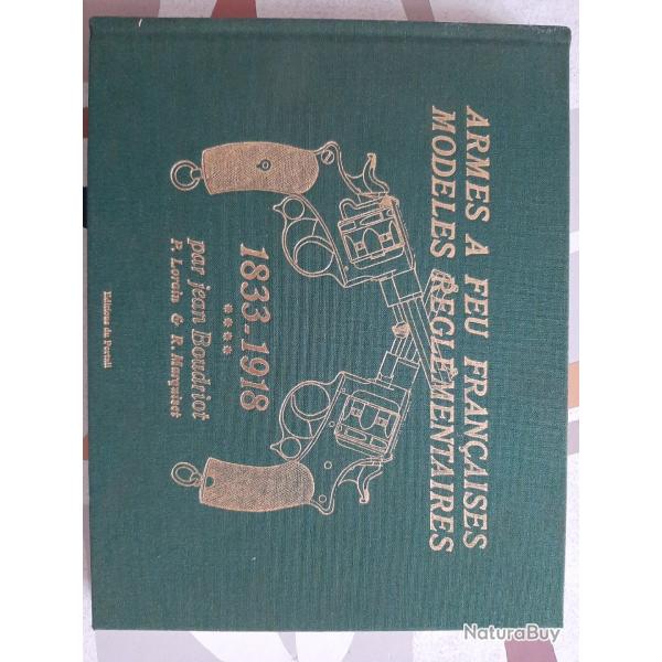 1 Tome Armes � feu r�glementaires Boudriot 1833 1918