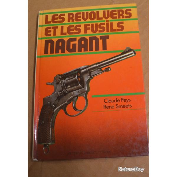 Rare Livre les Revolvers et les fusils Nagant