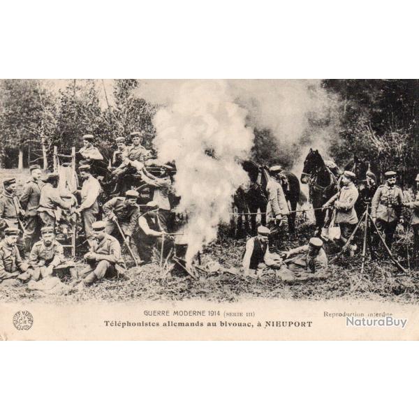 CPA - GUERRE MODERNE 1914 ( SERIE m ) T�l�phonistes allemands au bivouac a NIEUPORT  - N�3158