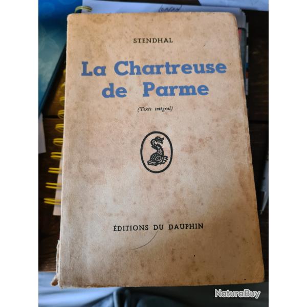 La chartreuse de parme Stendhal Editions du dauphin