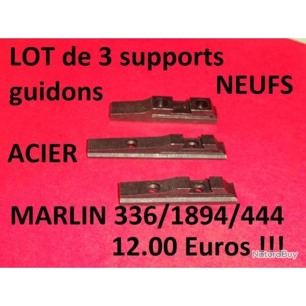 3 supports guidon NEUFS de MARLIN 336 MARLIN 444 + MARLIN 1894 en ACIER -VENDU PAR JEPERCUTE(b12294)