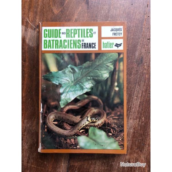 Guide des reptiles et batraciens de France, Jacques Fretey - Hatier herptologie