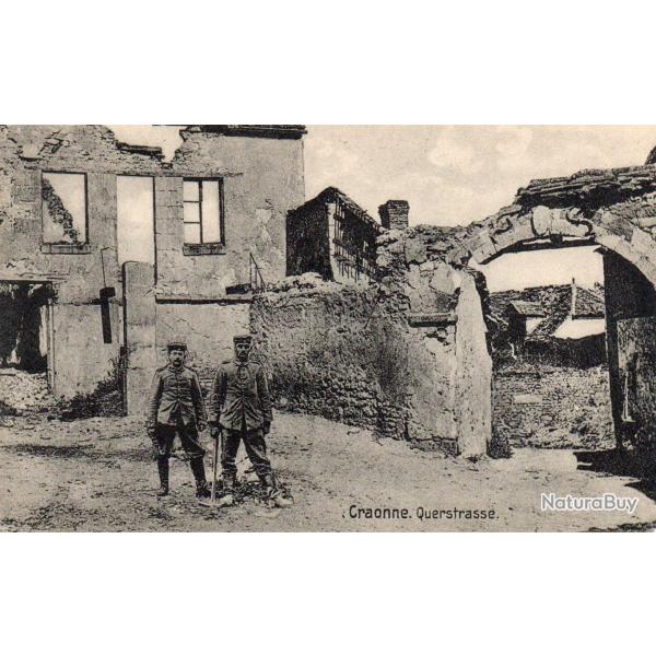 CPA -  Guerre 1914 -Soldats Allemands Craonne.QuerstrasseN�4233