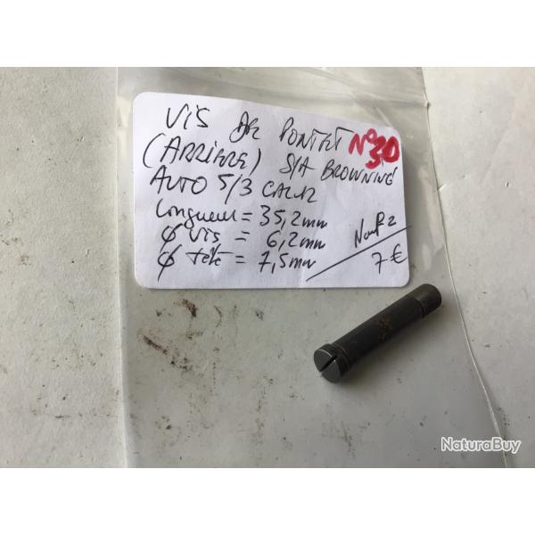 VENDU PAR LE-CUIRASSIER N 30 VIS DE PONTET ( ARRIERE ) SEMI AUTOMATIQUE BROWNING AUTO 5/3 CAL12