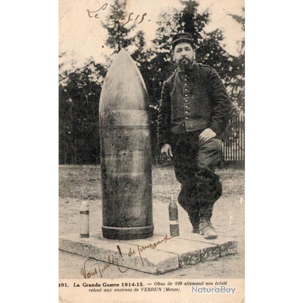 CPA - 1915 GUERRE 14-18 VERDUN OBUS ALLEMAND DE 420 - N�4244