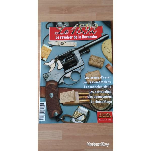 Livre la gazette des armes sur le revolver 1892