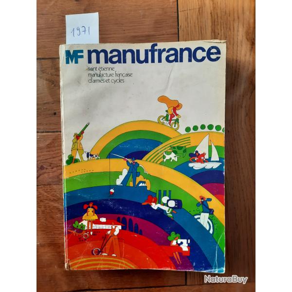 catalogue Manufacture franaise d'armes et de cycles de Saint Etienne / MF / MANUFRANCE 1971