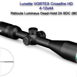 Lunette VORTEX Crossfire HD 4-12x44 - R&eacute;ticule lumineux Dead-Hold 2A BDC (MOA)
