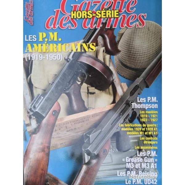 Gazette des armes HS n� 20 Les P.M Am�ricains de 1919 � 1950