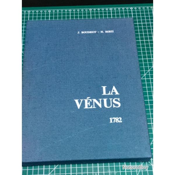 LA VENUS 1782 JEAN BOUDRIOT ET H BERTI 1980