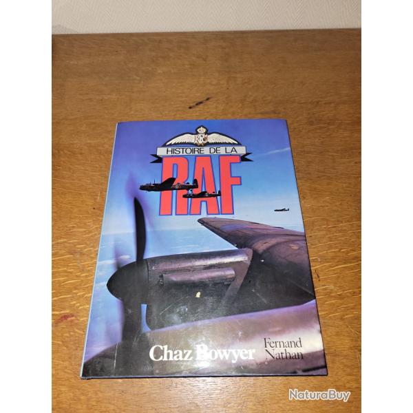 L HISTOIRE DE LA R A F PAR CHAZ BOWER