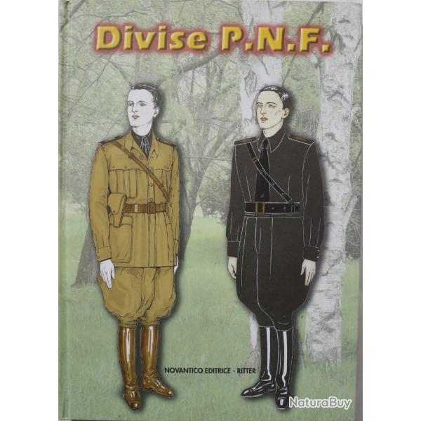 Livre Divise P.N.F. Le divise del partito Nationale Facista