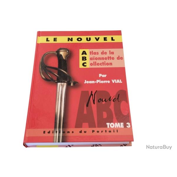 Nouvel atlas de la baonnette de collection Tome 3