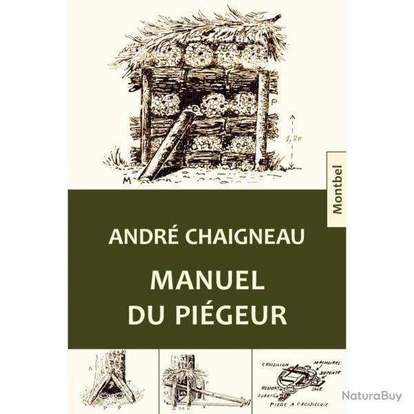MANUEL DU PI�GEUR - EDITION DE MONTBEL