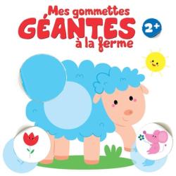LIVRE MES GOMMETTES GEANTES A LA FERME V - 2459