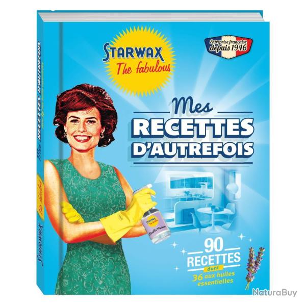 LIVRE MES RECETTES DAUTREFOIS - STARWAX THE FABULOUS