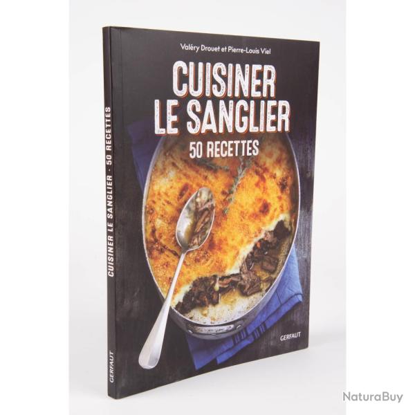 LIVRE CUISINER LE SANGLIER - EDITION GERFAUT