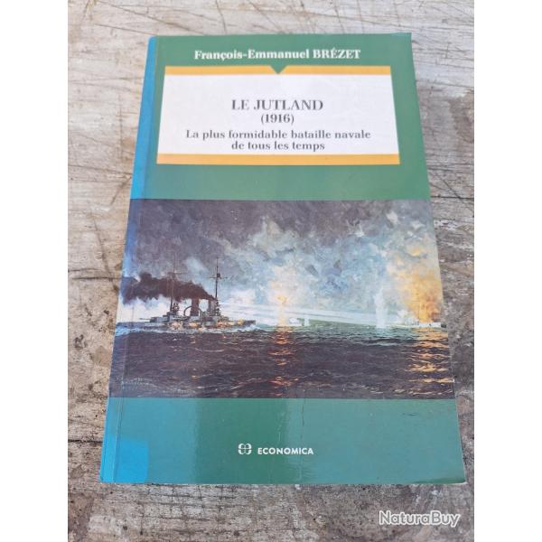 Le jutland (1916) F-E Br�zet La Plus Formidable bataille navale de tous les temps