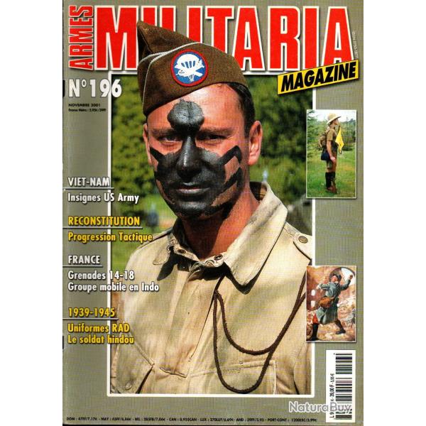 Militaria magazine 196 grenades 14-18 france, soldat hindou 39-45, uniformes rad , groupe mobile afn