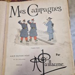 ALBUM militaire datant de 1896 "Mes campagnes"